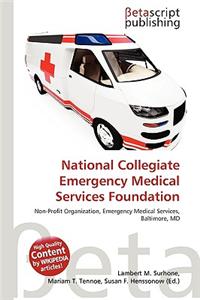 National Collegiate Emergency Medical Services Foundation