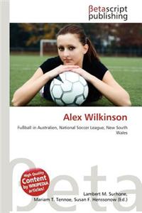 Alex Wilkinson