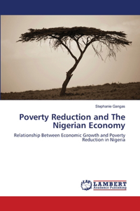 Poverty Reduction and The Nigerian Economy
