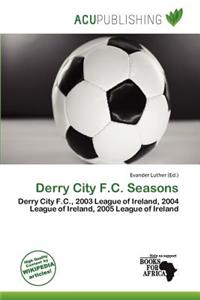 Derry City F.C. Seasons