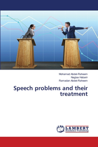Speech problems and their treatment