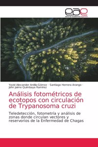 Análisis fotométricos de ecotopos con circulación de Trypanosoma cruzi