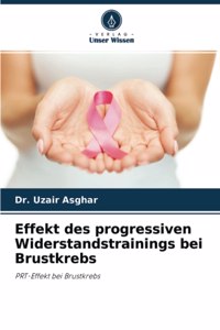 Effekt des progressiven Widerstandstrainings bei Brustkrebs