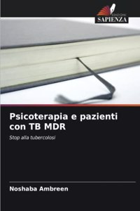 Psicoterapia e pazienti con TB MDR