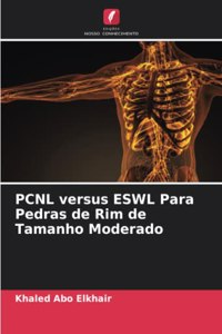 PCNL versus ESWL Para Pedras de Rim de Tamanho Moderado