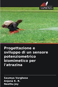 Progettazione e sviluppo di un sensore potenziometrico biomimetico per l'atrazina