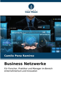 Business Netzwerke