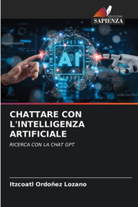 Chattare Con l'Intelligenza Artificiale