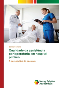 Qualidade da assistência perioperatória em hospital público