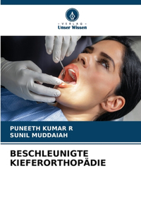 Beschleunigte Kieferorthopädie