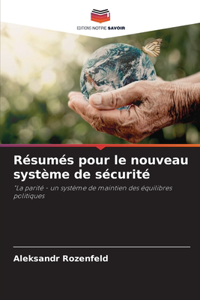 Résumés pour le nouveau système de sécurité