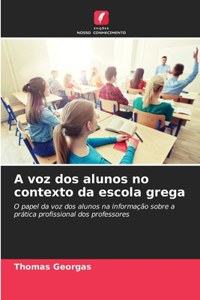 A voz dos alunos no contexto da escola grega