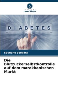 Die Blutzuckerselbstkontrolle auf dem marokkanischen Markt