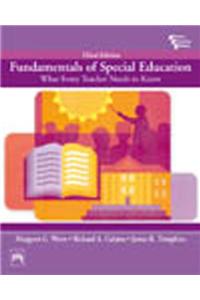 Fundamentals Of Special Education : What Every Teacher Needs To Know