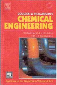 Coulson And Richardson'S Chemical Engineering, Volume 5: Solutions To The Problems In Volumes 2 And 3