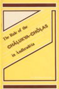 The Rule of the Chalukya-Cholas in Andhradesa