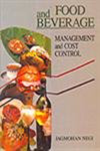 Food and Beverage: Management and Cost Control