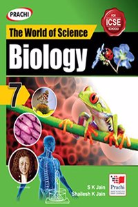 ICSE THE WORLD OF SCIENCE BIOLOGY-CLASS 7th