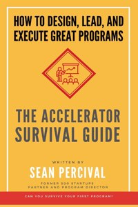 The Accelerator Survival Guide