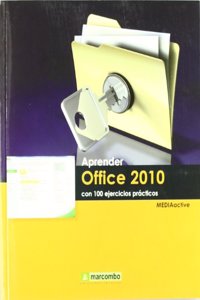 Aprender Office 2010 con 100 ejercicios practicos
