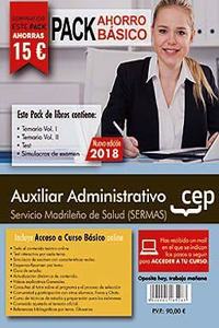 PACK AHORRO BASICO. Auxiliar Administrativo. Servicio Madrileno de Salud (SERMAS). (Incluye Temarios I, II, Test, Simulacros)