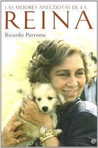 Las mejores anecdotas de la reina/ Las mejores anecdotas de la Reina/ The Best Stories of the Queen