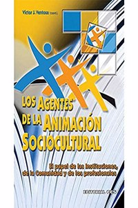 Los Agentes de la Animacion Sociocultural