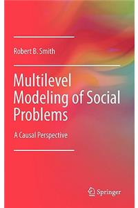 Multilevel Modeling of Social Problems