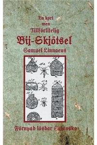 En kort med tillförlitelig Bij-Skjötsel