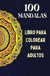 100 mandalas, libro para colorear para adultos