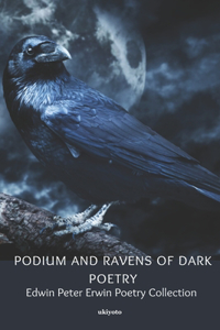 Podium and Ravens of Dark Poetry