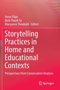 Storytelling Practices in Home and Educational Contexts