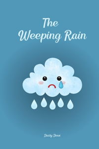 The Weeping Rain