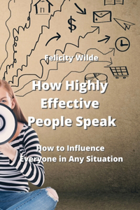 How Highly Effective People Speak