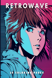 Retrowave (Coloring Book): 28 Coloring Pages