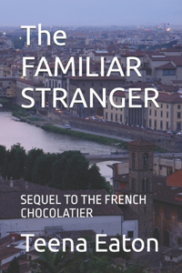 The Familiar Stranger