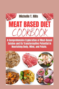 Meat Based Diet Cookbook