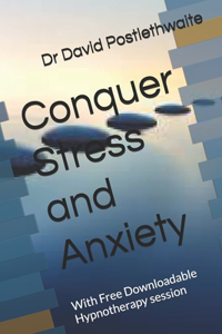 Conquer Stress and Anxiety