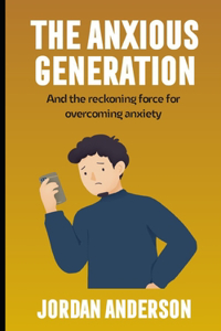 Anxious Generation