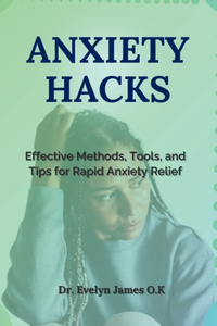 Anxiety Hacks