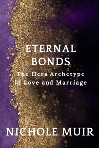 Eternal Bonds: The Hera Archetype in Love and Marriage