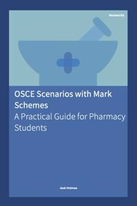 OSCE Scenarios with Mark Schemes