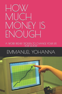 How Much Money Is Enough