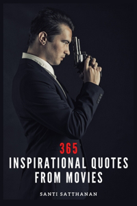 365 Inspirational Quotes From Movies