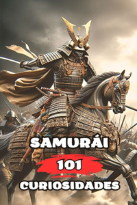 101 Curiosidades Samurai