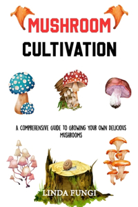 Mushroom Cultivation