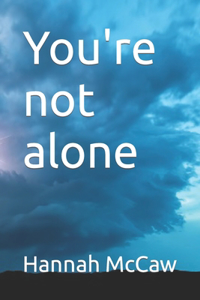 You're not alone
