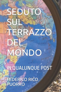 Seduto Sul Terrazzo del Mondo