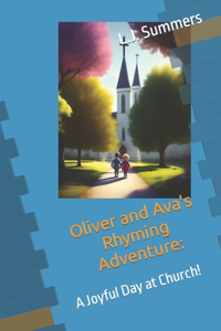 Oliver and Ava's Rhyming Adventures