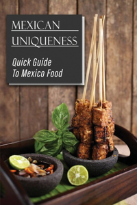 Mexican Uniqueness
